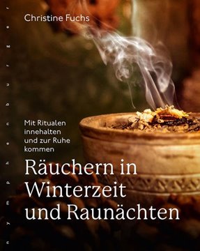 Bild von Fuchs, Christine: Räuchern in Winterzeit und Raunächten