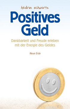 Bild von Schwartz, Heidrun: Positives Geld