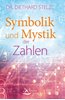Bild von Stelzl, Dr. Diethard: Symbolik und Mystik der Zahlen