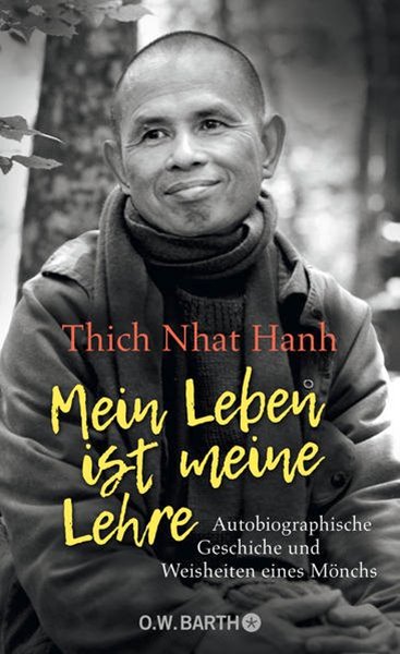 Bild von Thich Nhat Hanh: Mein Leben ist meine Lehre