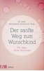 Bild von Schweizer-Arau, Annemarie: Der sanfte Weg zum Wunschkind