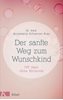 Bild von Schweizer-Arau, Annemarie: Der sanfte Weg zum Wunschkind