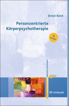Bild von Kern, Ernst: Personzentrierte Körperpsychotherapie