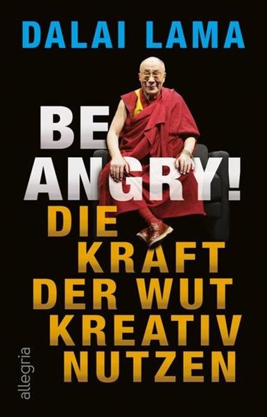 Bild von Lama, Dalai: Be Angry!