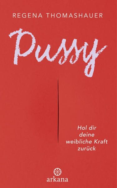 Bild von Thomashauer, Regena: Pussy