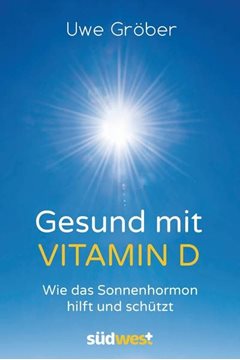 Bild von Gröber, Uwe: Gesund mit Vitamin D
