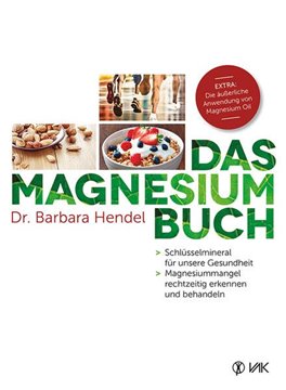 Bild von Hendel, Dr. Barbara: Das Magnesium-Buch