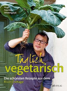 Bild von Fearnley-Whittingstall, Hugh: Täglich vegetarisch