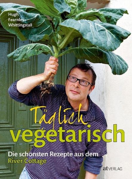 Bild von Fearnley-Whittingstall, Hugh: Täglich vegetarisch