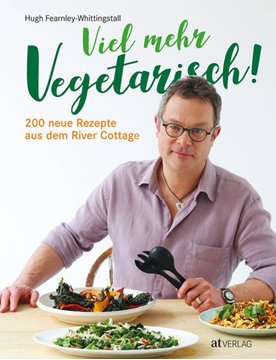 Bild von Fearnley-Whittingstall, Hugh: Viel mehr Vegetarisch!