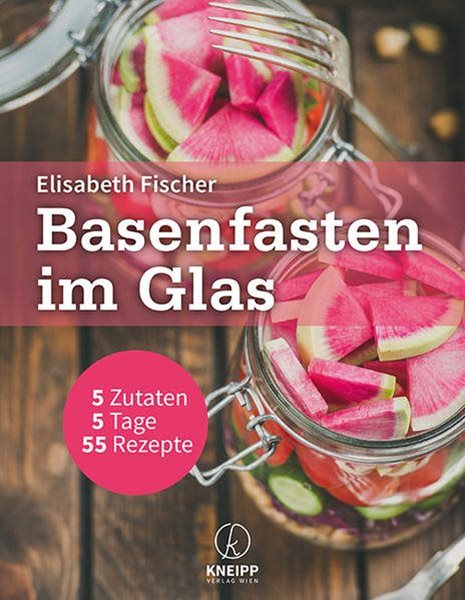 Bild von Fischer, Elisabeth: Basenfasten im Glas