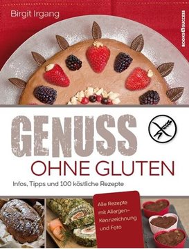 Bild von Irgang, Birgit: Genuss ohne Gluten