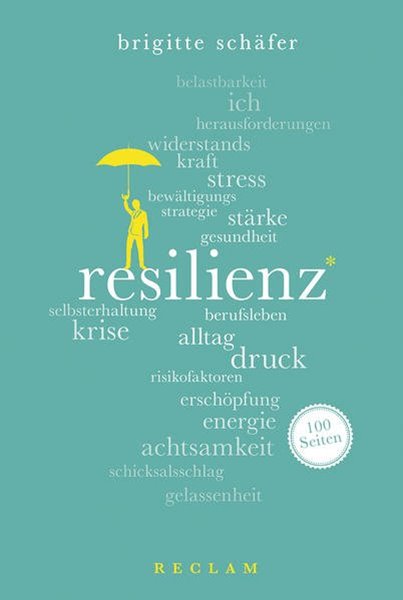 Bild von Schäfer, Brigitte: Resilienz. 100 Seiten