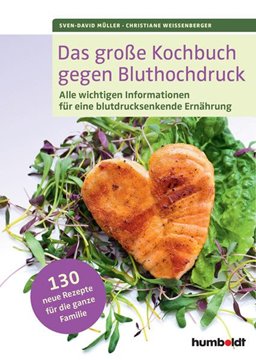 Bild von Müller, Sven-David: Das große Kochbuch gegen Bluthochdruck