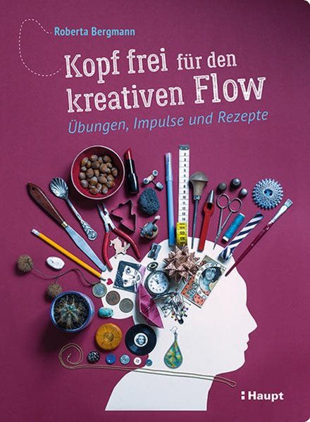 Bild von Bergmann, Roberta: Kopf frei für den kreativen Flow