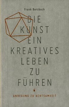 Bild von Berzbach, Frank: Die Kunst ein kreatives Leben zu führen