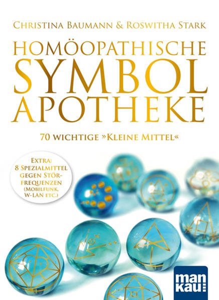 Bild von Baumann, Christina: Homöopathische Symbolapotheke. 70 wichtige "Kleine Mittel"