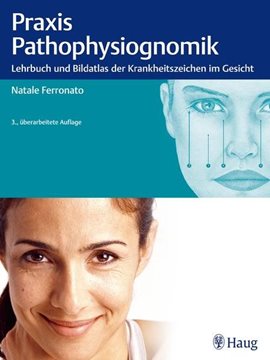 Bild von Ferronato, Natale: Praxis der Pathophysiognomik