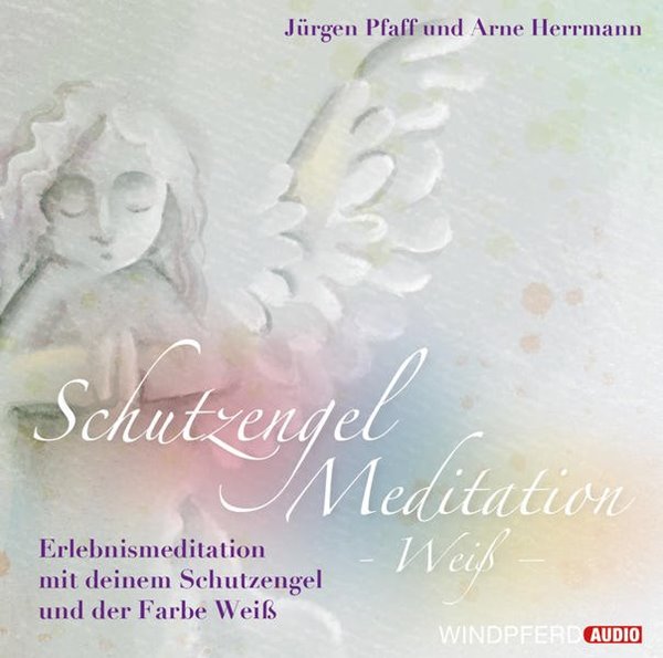 Bild von Pfaff, Jürgen: Schutzengel-Meditation - Weiß -
