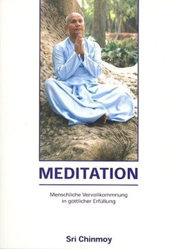 Bild von Chinmoy, Sri: Meditation