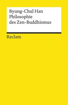 Bild von Han, Byung-Chul: Philosophie des Zen-Buddhismus