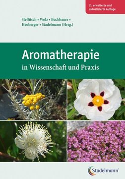 Bild von Steflitsch, Wolfgang (Hrsg.): Aromatherapie in Wissenschaft und Praxis