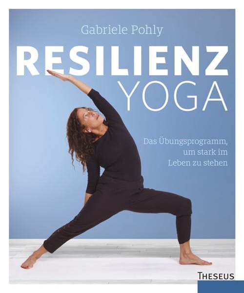 Bild von Pohly, Gabriele: Resilienz Yoga