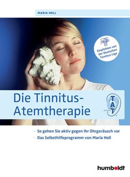 Bild von Holl, Maria: Die Tinnitus-Atemtherapie