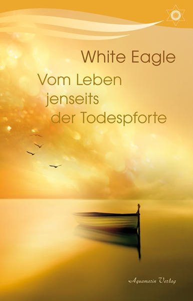 Bild von Eagle, White: Vom Leben jenseits der Todespforte