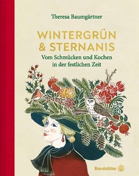 Bild von Baumgärtner, Theresa: Wintergrün & Sternanis