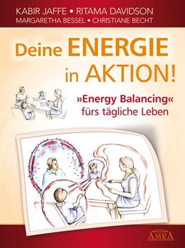 Bild von Jaffe, Kabir: Deine Energie in Aktion! 'Energy Balancing' fürs tägliche Leben