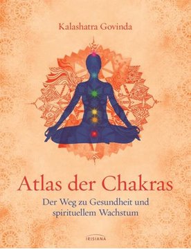 Bild von Govinda, Kalashatra: Atlas der Chakras