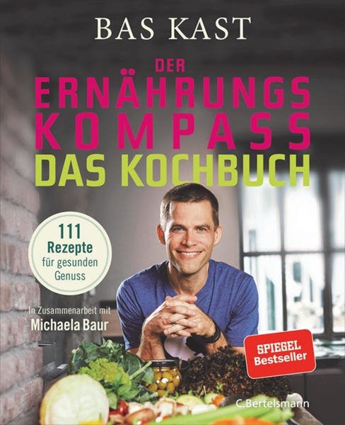 Bild von Kast, Bas: Der Ernährungskompass - Das Kochbuch