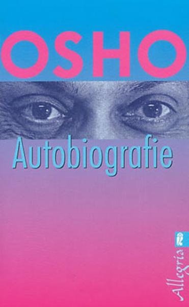 Bild von Osho: Osho - Autobiographie