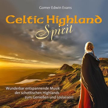 Bild von Evans, Gomer Edwin (Komponist): Celtic Highland Spirit