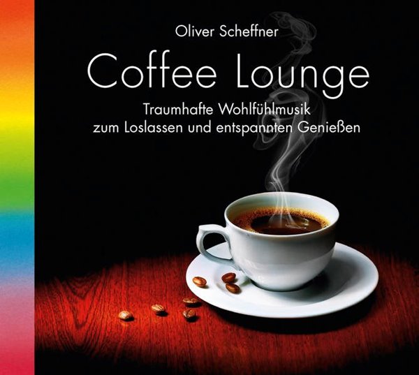 Bild von Scheffner, Oliver (Komponist): Coffee Lounge