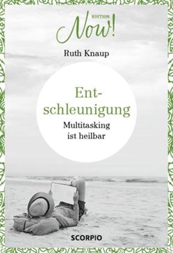 Bild von Knaup, Ruth: Edition NOW Entschleunigung