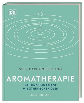 Bild von Robinson, Louise: Self-Care Collection. Aromatherapie