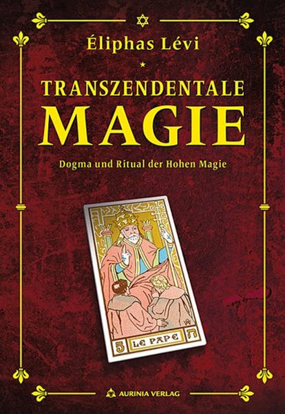 Bild von Levi, Eliphas: Transzendentale Magie - Dogma und Ritual
