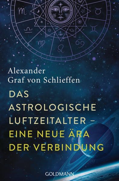 Bild von Schlieffen, Alexander Graf von: Das astrologische Luftzeitalter - eine neue Ära der Verbindung