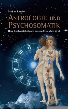 Bild von Roscher, Michael: Astrologie und Psychsomatik