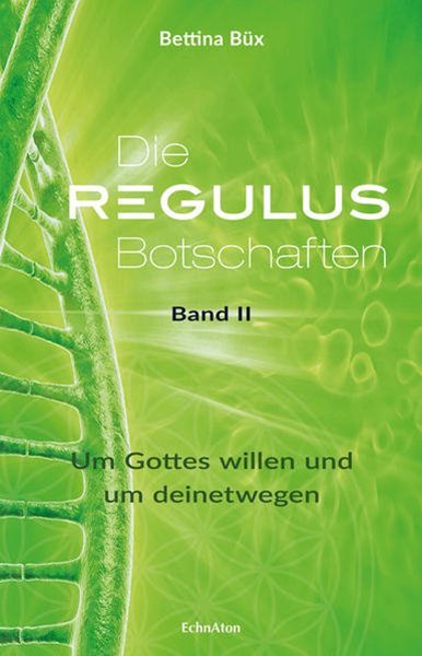 Bild von Büx, Bettina: Die Regulus-Botschaften