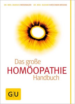 Bild von Wiesenauer, Markus: Homöopathie - Das große Handbuch