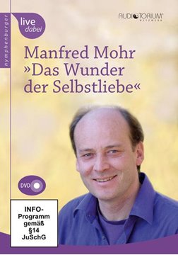 Bild von Mohr, Manfred: Das Wunder der Selbstliebe