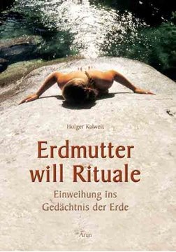Bild von Kalweit, Holger: Erdmutter will Rituale