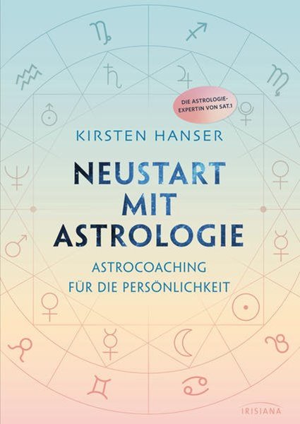 Bild von Hanser, Kirsten: Neustart mit Astrologie