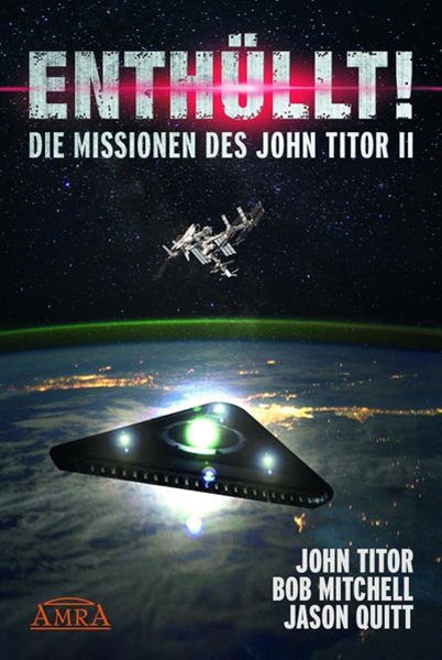 Bild von Titor, John: ENTHÜLLT! Die Missionen des John Titor II