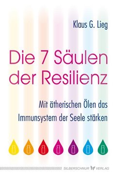 Bild von Lieg, Klaus G.: Die 7 Säulen der Resilienz