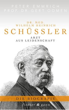 Bild von Emmrich M.A., Peter: Dr. med. Wilhelm Heinrich Schüßler