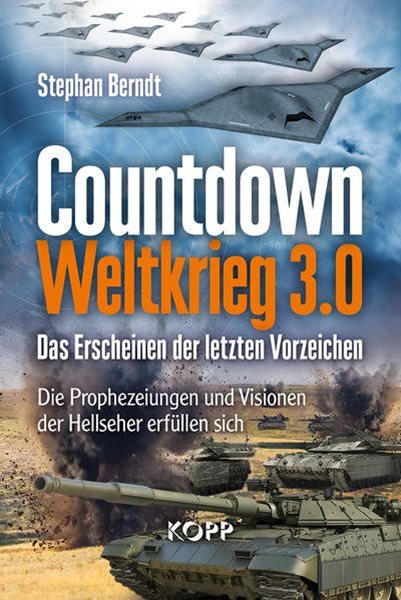 Bild von Berndt, Stephan: Countdown Weltkrieg 3.0